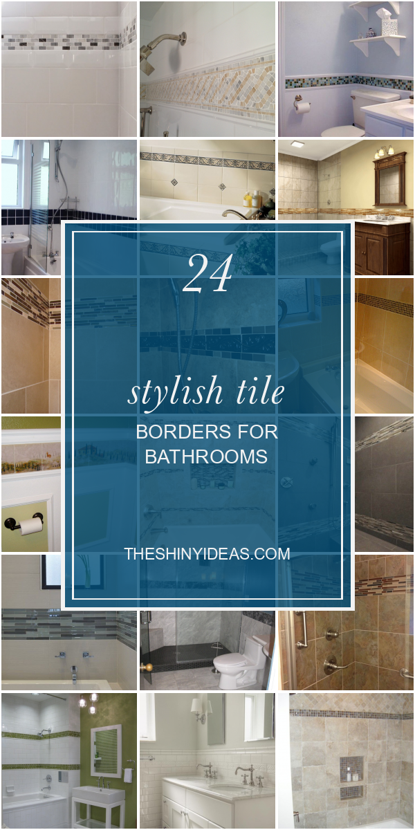 24 Stylish Tile Borders for Bathrooms Home, Family, Style and Art Ideas